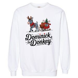 Funny Dominick The Donkey Christmas Sleigh Holiday Funny Garment-Dyed Sweatshirt