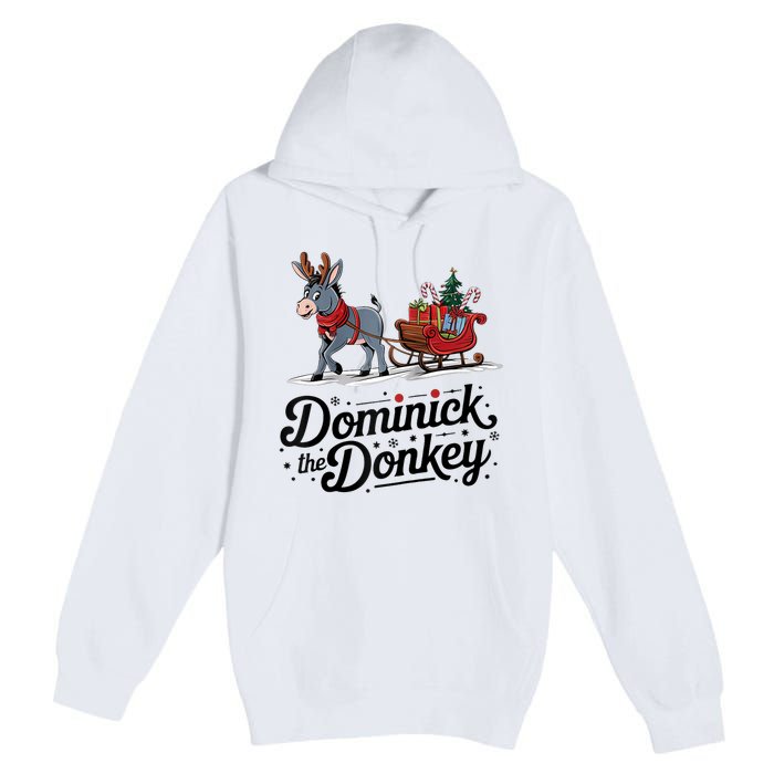 Funny Dominick The Donkey Christmas Sleigh Holiday Funny Premium Pullover Hoodie