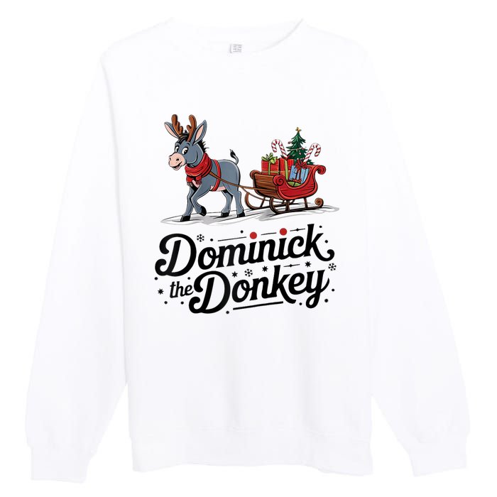 Funny Dominick The Donkey Christmas Sleigh Holiday Funny Premium Crewneck Sweatshirt