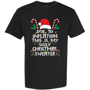 Funny Due to Inflation Ugly Christmas Sweaters Garment-Dyed Heavyweight T-Shirt