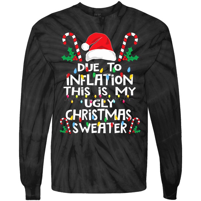 Funny Due to Inflation Ugly Christmas Sweaters Tie-Dye Long Sleeve Shirt