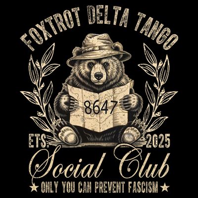 Foxtrot Delta Tango Social Club Only You Can Prevent Fascism  T-Shirt