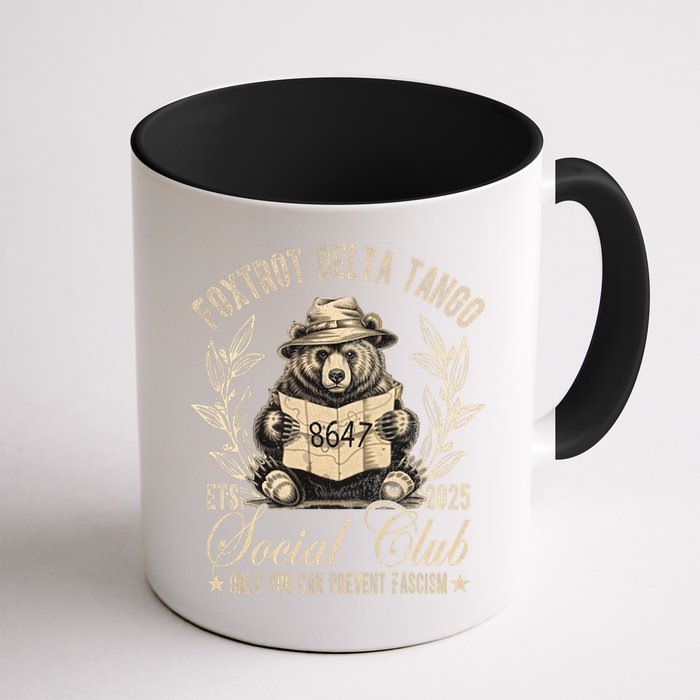 Foxtrot Delta Tango Social Club Only You Can Prevent Fascism  Mug