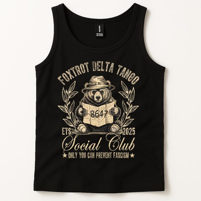 Foxtrot Delta Tango Social Club Only You Can Prevent Fascism  Tank Top