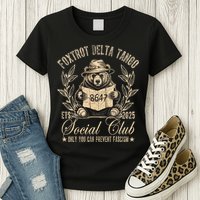 Foxtrot Delta Tango Social Club Only You Can Prevent Fascism  Womens T-Shirt