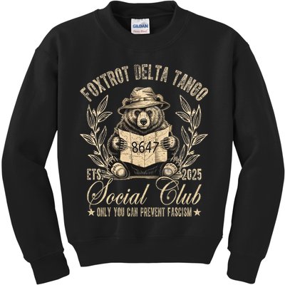 Foxtrot Delta Tango Social Club Only You Can Prevent Fascism  Kids Sweatshirt