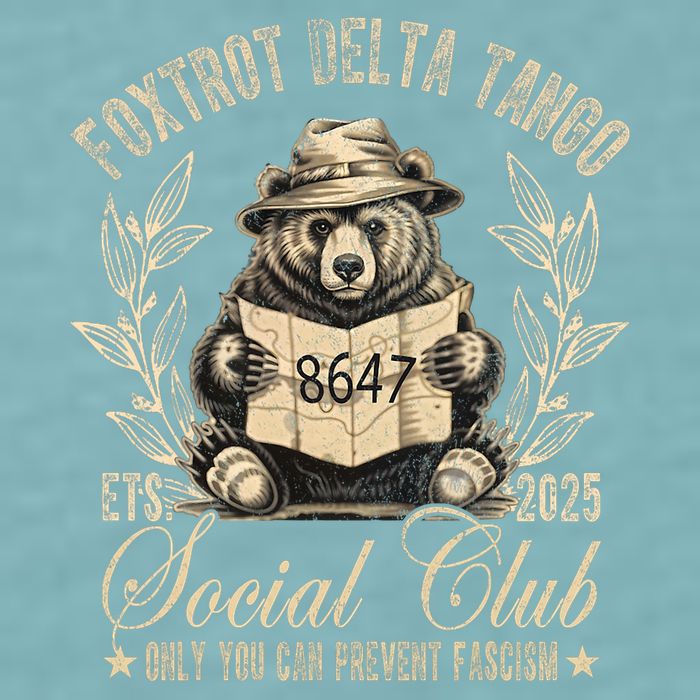 Foxtrot Delta Tango Social Club Only You Can Prevent Fascism  Sueded Cloud Jersey T-Shirt