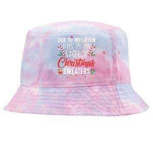 Funny Due To Inflation This Is My Ugly Christmas Sweaters  Tie-Dyed Bucket Hat