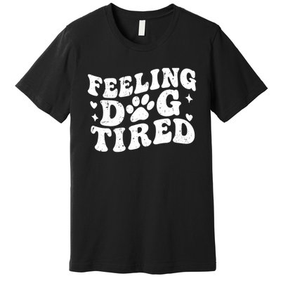 Feeling Dog Tired Fdt Anti Trump Premium T-Shirt