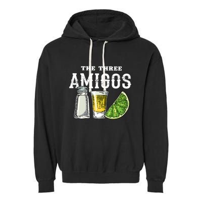 Funny Drinking The Three Amigos Cinco De Mayo Garment-Dyed Fleece Hoodie