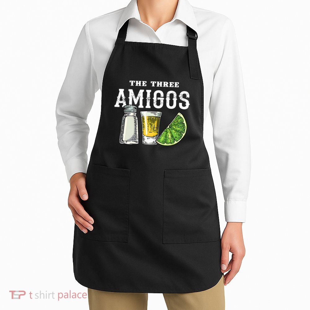 Funny Drinking The Three Amigos Cinco De Mayo Apron