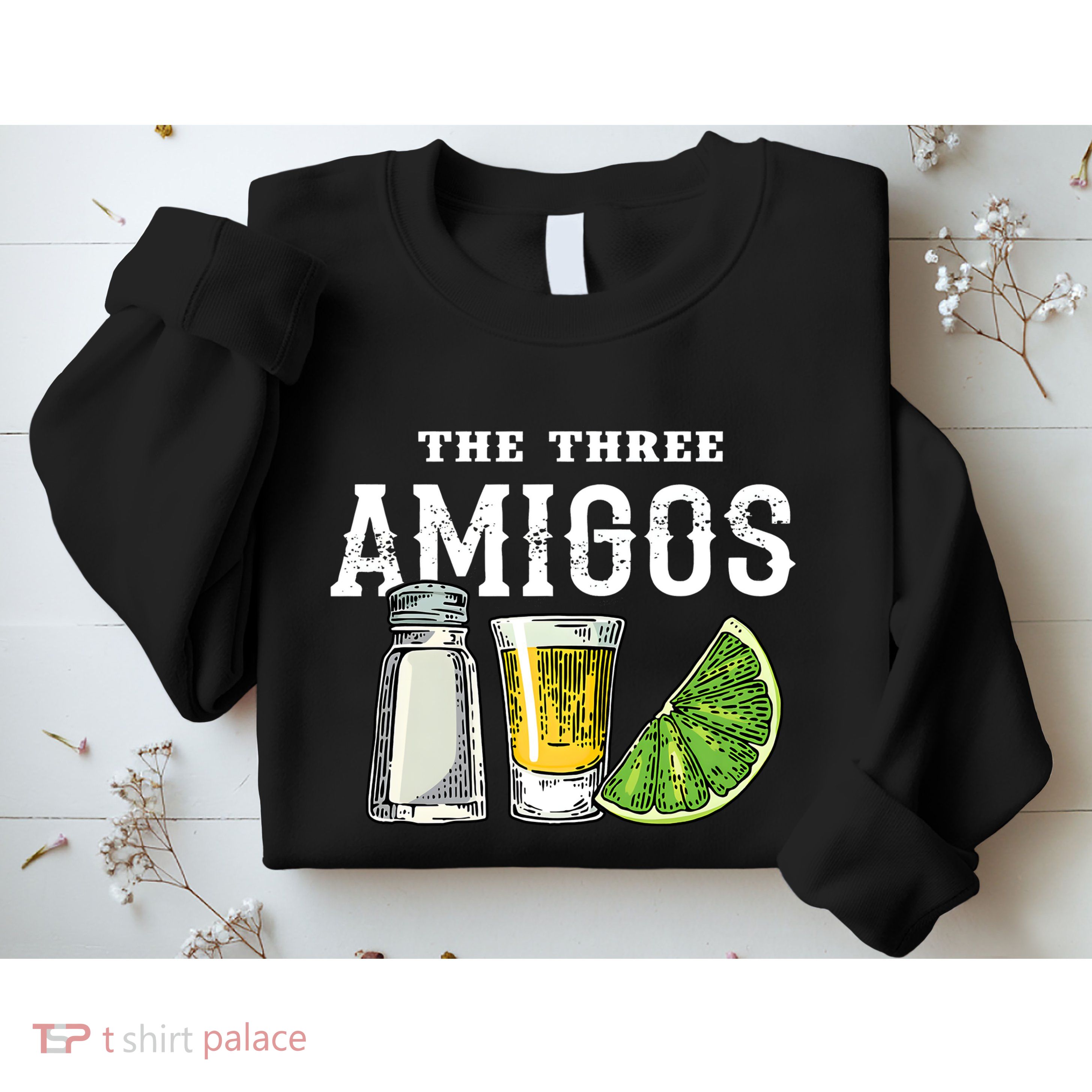 Funny Drinking The Three Amigos Cinco De Mayo Sweatshirt