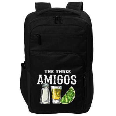 Funny Drinking The Three Amigos Cinco De Mayo Impact Tech Backpack