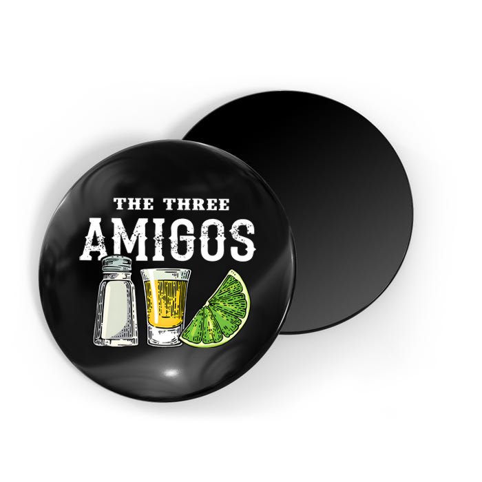 Funny Drinking The Three Amigos Cinco De Mayo Magnet