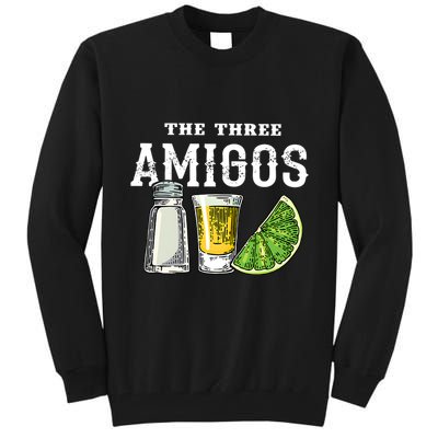 Funny Drinking The Three Amigos Cinco De Mayo Tall Sweatshirt