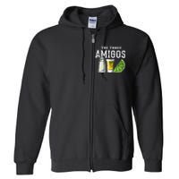 Funny Drinking The Three Amigos Cinco De Mayo Full Zip Hoodie