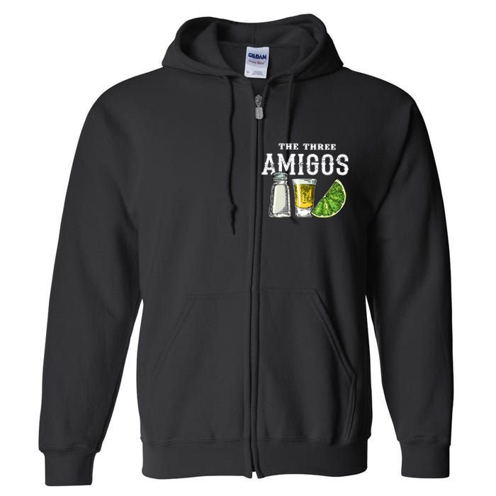 Funny Drinking The Three Amigos Cinco De Mayo Full Zip Hoodie