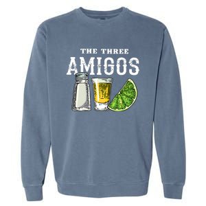 Funny Drinking The Three Amigos Cinco De Mayo Garment-Dyed Sweatshirt