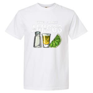 Funny Drinking The Three Amigos Cinco De Mayo Garment-Dyed Heavyweight T-Shirt