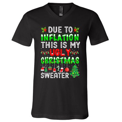 Funny Due To Inflation Ugly Christmas Sweaters Xmas Holiday V-Neck T-Shirt