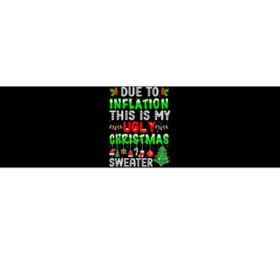 Funny Due To Inflation Ugly Christmas Sweaters Xmas Holiday Bumper Sticker