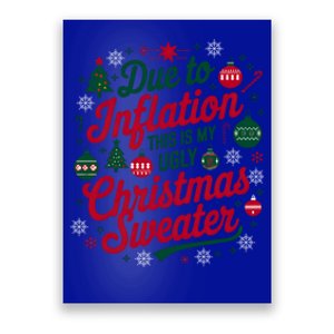 Funny Due To Inflation This Is My Ugly For Christmas Great Gift Poster