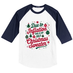 Funny Due To Inflation This Is My Ugly For Christmas Great Gift Baseball Sleeve Shirt