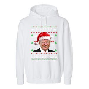 Funny Donald Trump Merry Christmas Family Ugly Xmas Gift Garment-Dyed Fleece Hoodie