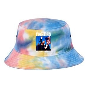 Funny Donald Trump HeLl Never Stop Fighting To Save America Gift Tie Dye Newport Bucket Hat