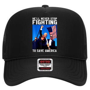 Funny Donald Trump HeLl Never Stop Fighting To Save America Gift High Crown Mesh Back Trucker Hat