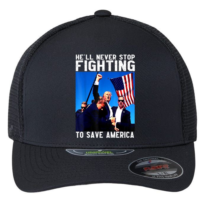 Funny Donald Trump HeLl Never Stop Fighting To Save America Gift Flexfit Unipanel Trucker Cap