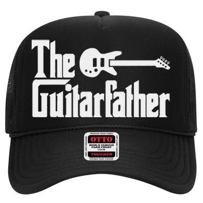 Fathers Day The Guitarfather Musician Guitarist Dad High Crown Mesh Back Trucker Hat