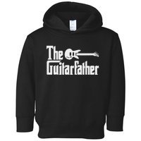 Fathers Day The Guitarfather Musician Guitarist Dad Toddler Hoodie