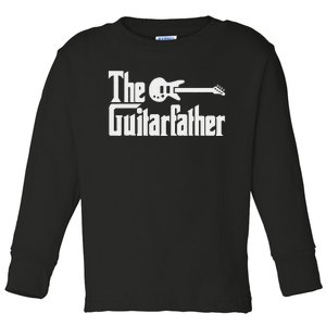 Fathers Day The Guitarfather Musician Guitarist Dad Toddler Long Sleeve Shirt