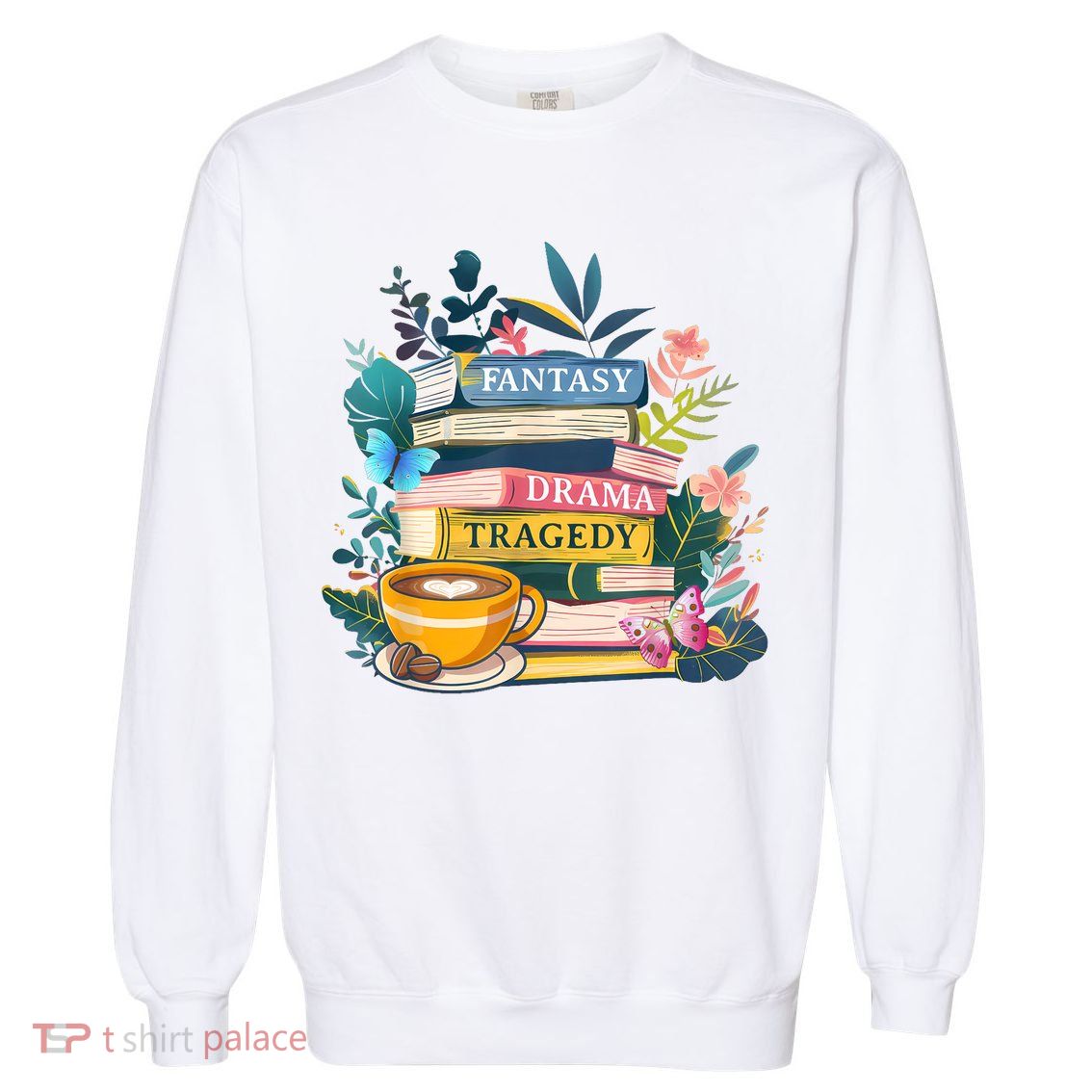 Fantasy Drama Tragedy Books Subtle  Garment-Dyed Sweatshirt