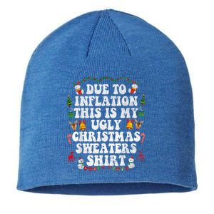 Funny Due To Inflation This Is My Ugly Sweater For Christmas Gift Sustainable Beanie