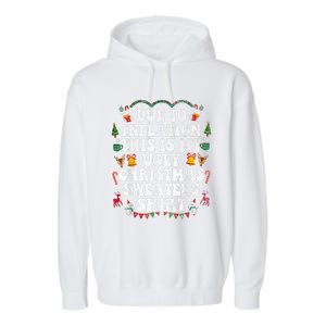 Funny Due To Inflation This Is My Ugly Sweater For Christmas Gift Garment-Dyed Fleece Hoodie