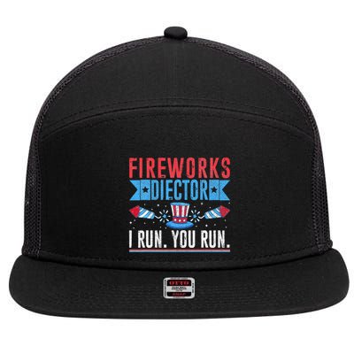 Firework Director Technician I Run You Run 4th Of July 7 Panel Mesh Trucker Snapback Hat