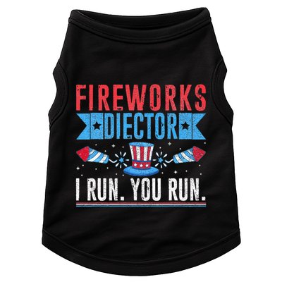 Firework Director Technician I Run You Run 4th Of July Doggie Tank