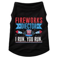 Firework Director Technician I Run You Run 4th Of July Doggie Tank