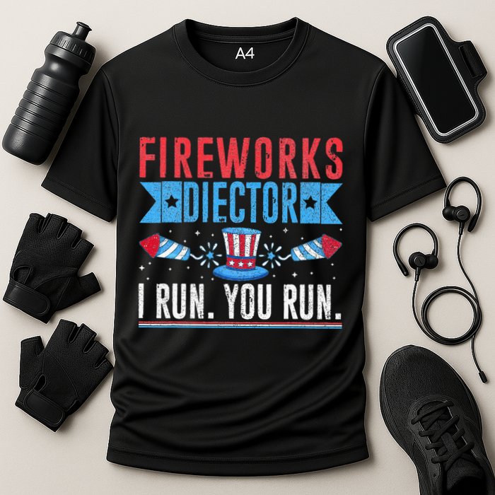 Firework Director Technician I Run You Run 4th Of July Performance Shirt