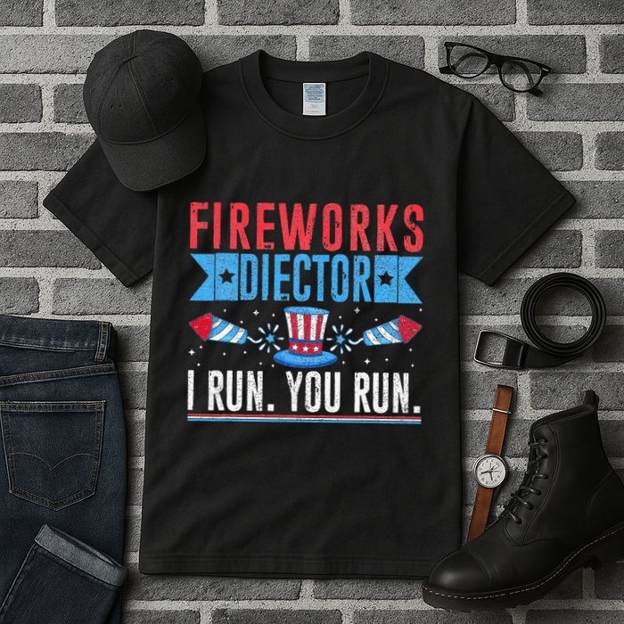 Firework Director Technician I Run You Run 4th Of July Tall T-Shirt