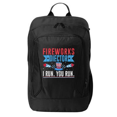 Firework Director Technician I Run You Run 4th Of July City Backpack