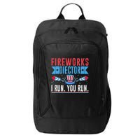 Firework Director Technician I Run You Run 4th Of July City Backpack