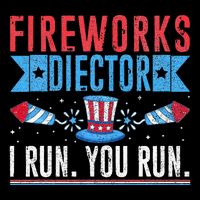 Firework Director Technician I Run You Run 4th Of July Flat Bill Trucker Hat