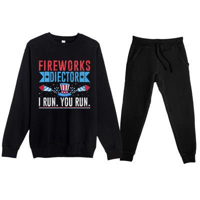 Firework Director Technician I Run You Run 4th Of July Premium Crewneck Sweatsuit Set