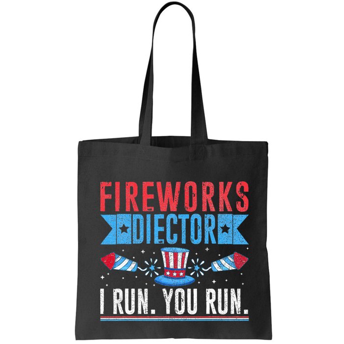 Firework Director Technician I Run You Run 4th Of July Bag