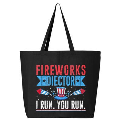Firework Director Technician I Run You Run 4th Of July 25L Jumbo Tote