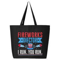 Firework Director Technician I Run You Run 4th Of July 25L Jumbo Tote