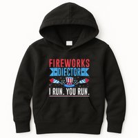 Firework Director Technician I Run You Run 4th Of July Kids Hoodie